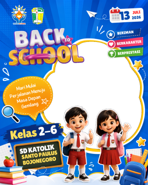 Back To School SD Katolik Santo Paulus Bojonegoro