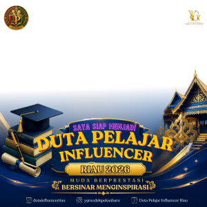 DUTA PELAJAR INFLUENCER RIAU 2026