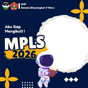 Aku siap MPLS SMP KEMALA BHAYANGKARI 9 WARU 2026