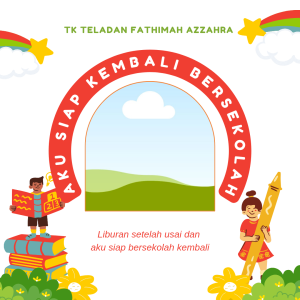 Ayo kembali ke sekolah semangat dan ceria