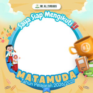 Aku Siap untuk MATAMUDA 2026 | MI Al Firdaus Wonogiri