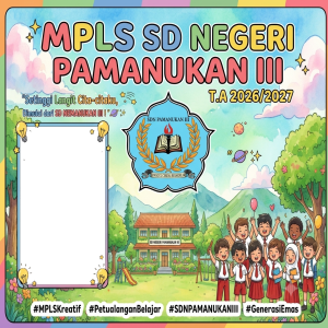 MPLS SD NEGERI PAMANUKAN III T.A 2026/2027