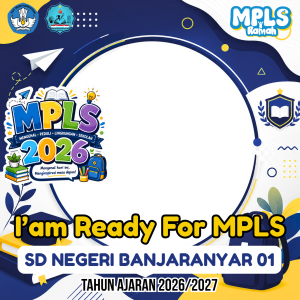 Twibbon MPLS SDN Banjaranyar 01 Tahun Ajaran 2026/2027