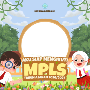 MPLS kelas 1 SDN Cikasungka 01 Tahun Ajaran 2026 2027