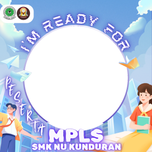 MPLS 2026 SMK NU Kunduran