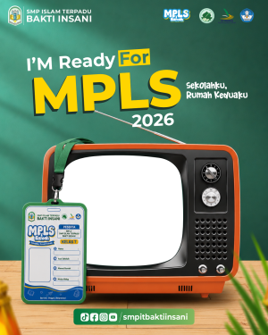 MPLS 2026 SMP ISLAM TERPADU BAKTI INSANI