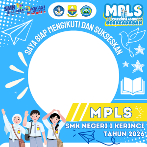 MPLS 2026 SMKN 1 KERINCI