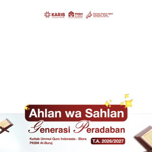 Ahlan wa Sahlan Generasi Peradaban di Tahun Ajaran 2026/2027