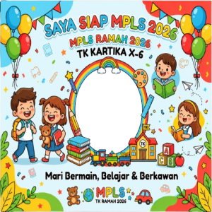 Saya Siap MPLS 2026 - TK Kartika X-6