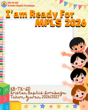 MPLS KB-TK-SD Kristen Baptis Surabaya 2026