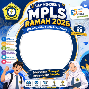 MPLS Ramah 2026 | SMK Dwija Praja Pekalongan
