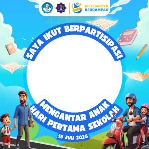 Langkah Pertama, Harapan Besar! Yuk Ikut Berpartisipasi Mengantar Anak di Hari Pertama Sekolah! ❤️✨