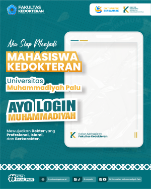 SELAMAT DATANG  Mahasiswa Baru  FAKULTAS KEDOKTERAN Universitas Muhammadiyah Palu