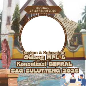 Sidang MPL & Konsultasi BIPRAL SAG SULUTTENG 2026