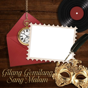 Gilang Gemilang Sang Malam (harus dibuka melalui chrome)