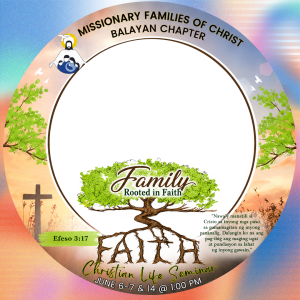 Family Rooted in Faith - Christian Life Seminar (CLS)