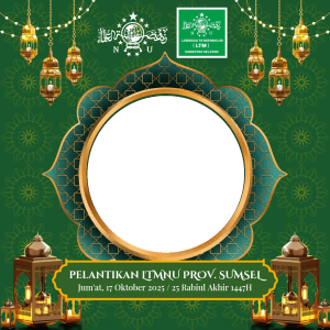 PELANTIKAN LTMNU PROVINSI SUMATERA SELATAN 2025-2030