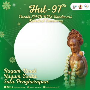 HUT 97th Gereja Katedral Semarang