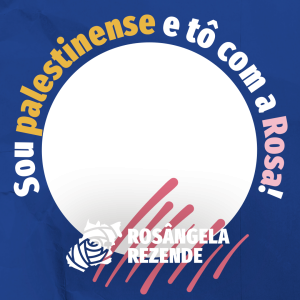 Tô com a Rosa Palestina