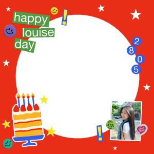 Happy Louise Day!