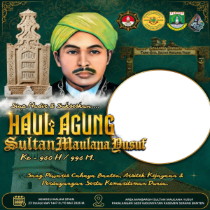 HAUL AGUNG SULTAN MAULANA YUSUF