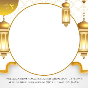 Haul ke-2 Almarhum Almagfurlah KH. Ahun Manhur Hidayat