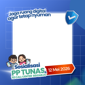 Sosialisasi PP Tunas & Call Center 112 Sidoarjo