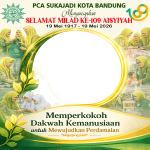 milad ke-109 aisyiyah
