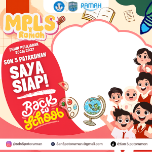 SIAP SEKOLAH, SIAP BERKARYA, SIAP BERPRESTASI