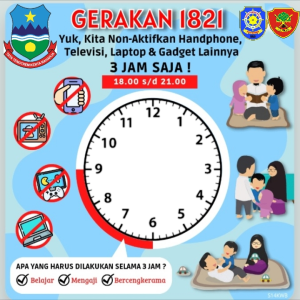 MATIKAN HP JAM 18.00 WIB SAMPAI JAM 21.00 WIB SETIAP HARI