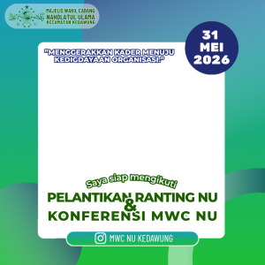 Pelantikan Ranting NU dan Konferensi MWCNU Kedawung
