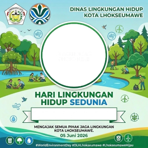 Hari Lingkungan Hidup Sedunia 05 Juni 2026