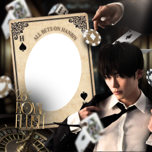 All Bets On Hanbin: 26th Royal Flush