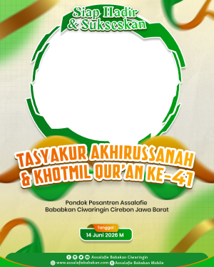 Twibbon Tasyakur Akhirussanah Ke 41 PonPes Assalafie Babakan