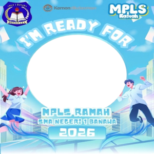 I'M READY FOR MPLS RAMAH 2026 by SMAN 1 Banawa
