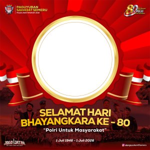 HARI BHAYANGKARA KE-80 PAGUYUBAN SAH4347 SEMERU