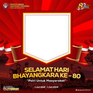 HARI BHAYANGKARA KE-80 PAGUYUBAN SAH4347 SEMERU