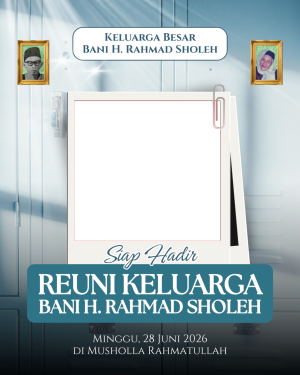 Reuni Keluarga Bani H. Rahmad Sholeh