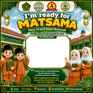 I'm ready for Matsama MI As Sidiqiyah Siak