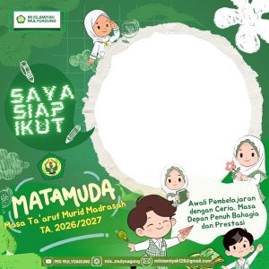 MASA TA'ARUF MURID MADRASAH (MATAMUDA) MI ISLAMIYAH MULYOAGUNG