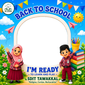 Back To School SDIT Tawakkal