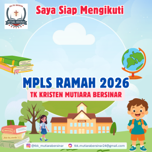 MPLS RAMAH 2026 TK KRISTEN MUTIARA BERSINAR