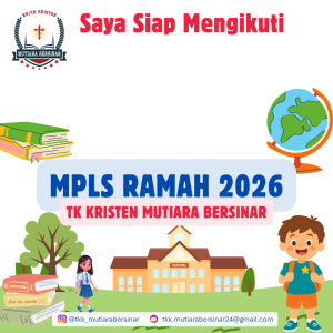MPLS 2026 RAMAH TK KRISTEN MUTIARA BERSINAR