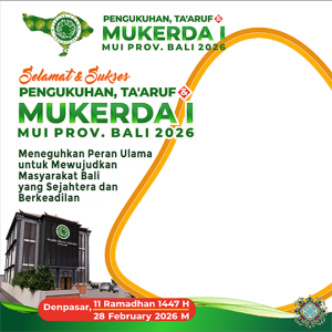 Sukseskan Mukerda 1 MUI Bali