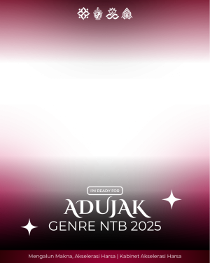 Twibbon Trending ADUJAK GENRE NTB 2025 – Gratis Tanpa Watermark