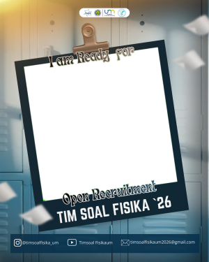 Open Recruitment Tim Soal Fisika 2026