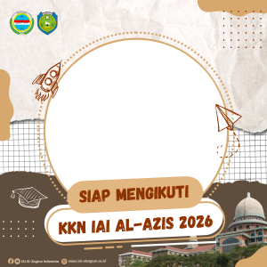 I'm Ready For KKN IAI AL-AZIS Tahun 2026