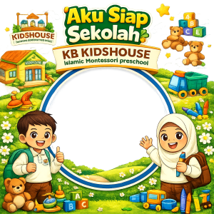 Aku siap sekolah di KB KIDSHOUSE