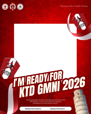 I'm Ready for KTD GMNI Universitas Al-Qolam Malang 2026