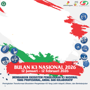 MEMPERINGATI BULAN K3 NASIONAL 12 JANUARI - 12 FEBRUARI 2026